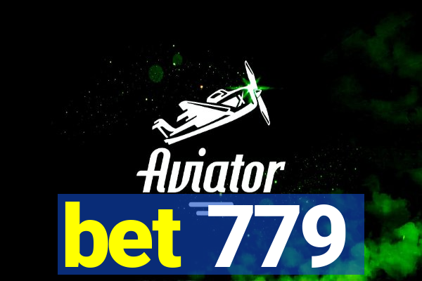 bet 779